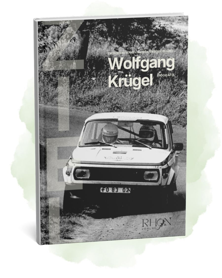 Wolfgang Krügel – Zwischen Improvisation und Ideallinie | Biografie